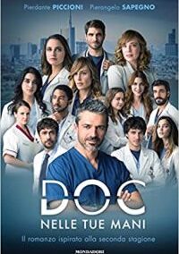 Doc Nelle tue mani – Stagioni 1 e 2